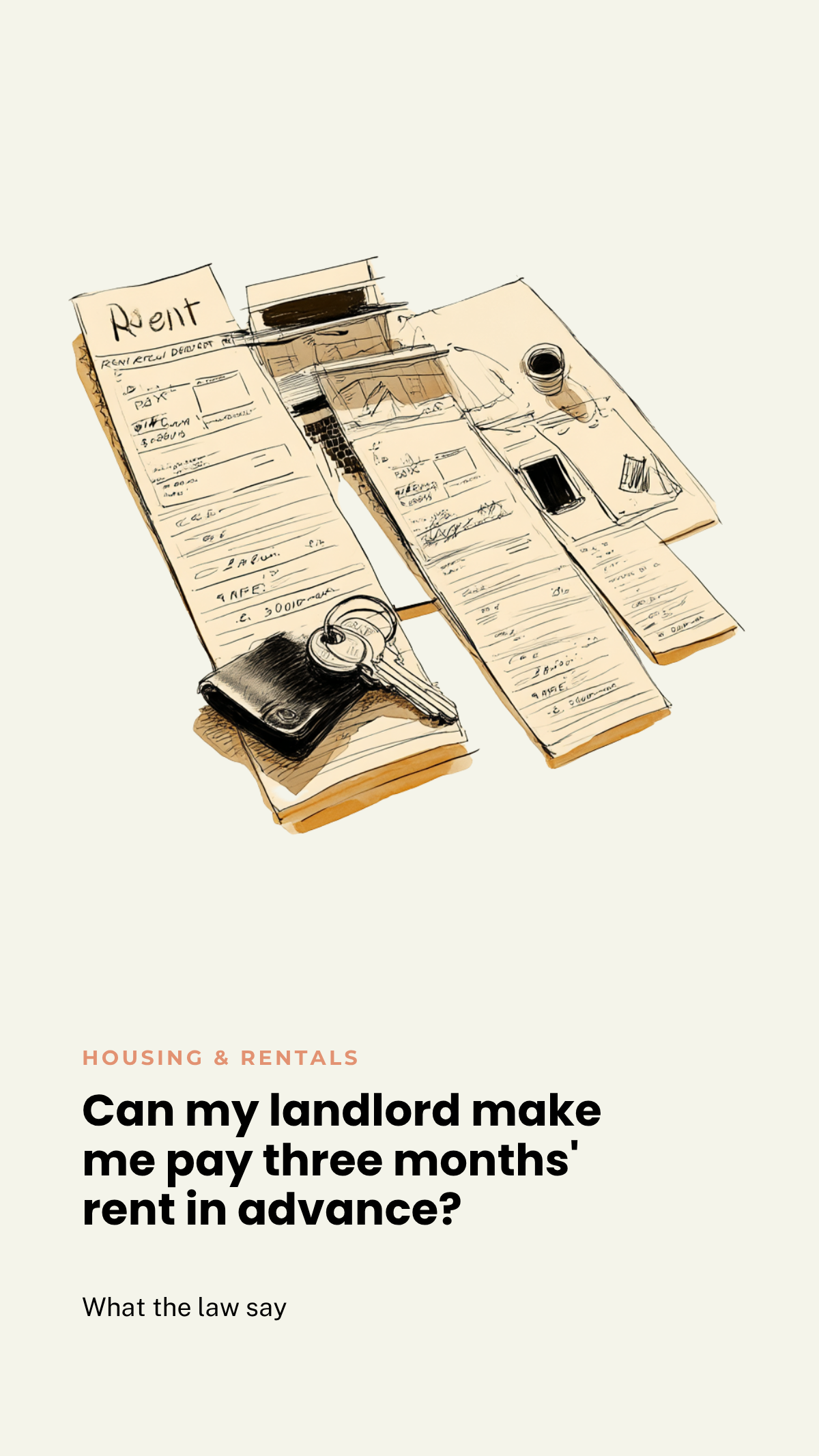 Can my landlord make me pay three months' rent in advance?